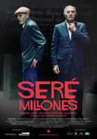 Poster de la película 'Seré millones, el mayor golpe a las finanzas de una dictadura'